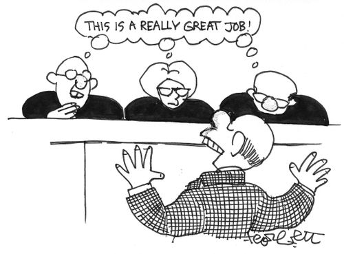 Judges think: 'This is really a great job?'