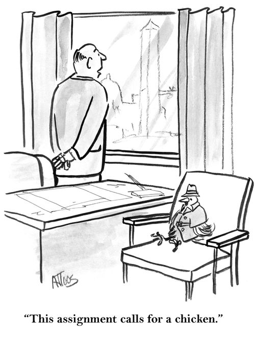 'This assignment calls for a chicken.'
