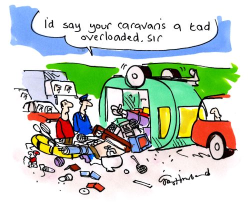 'I'd say your caravan's a tad overloaded, sir.'