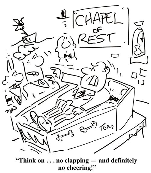 'Think on . . . no clapping - and definitely no cheering!'