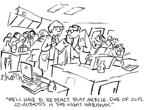 'We have to retract that article.  One of our co-authors is the night watchman.'