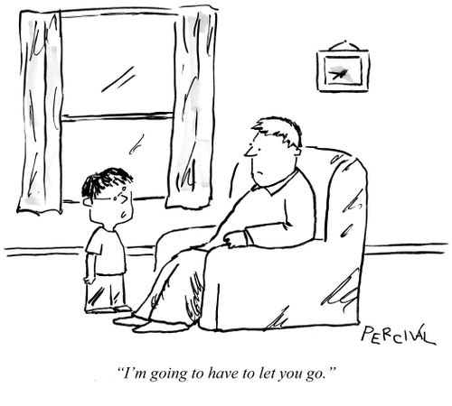 'I'm going to have to let you go.'