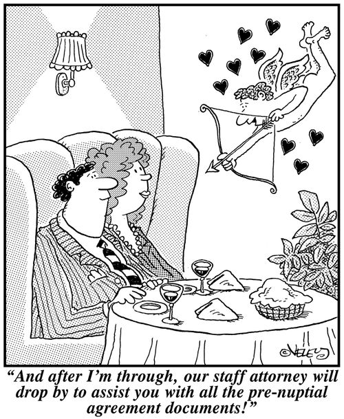 'And after I'm through, our staff attorney will drop by to assist you with all the pre-nuptial agreement documents!'