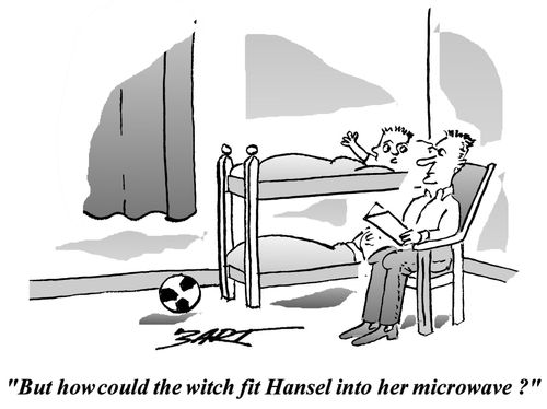 'But how could the witch fit Hansel into her microwave?'