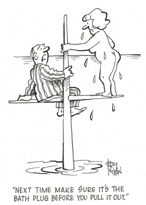 'Next time make sure it's the bath plug before you pull it out.'