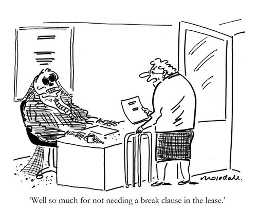 'Well so much for not needing a break clause in the lease.'