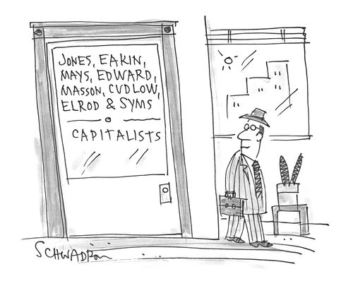 Capitalists.