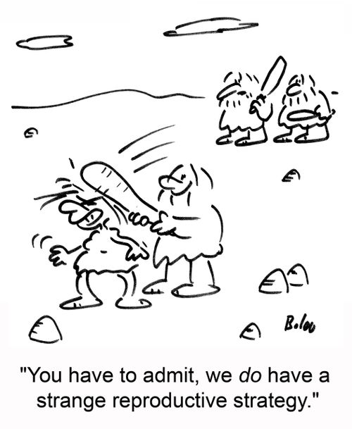 'You have to admit, we do have a strange reproduction strategy.'
