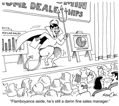 'Flamboyance aside, he's still a damn fine sales manager.'
