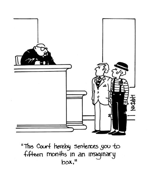 'The court hereby sentences you to fifteen months in an imaginary box.'