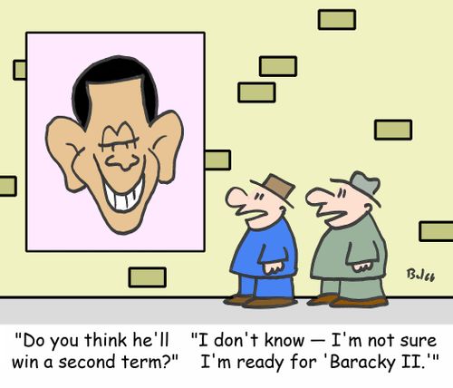 'Do you think he'll win a second term?', 'I don't know - I'm not sure I'm ready for 'Baracky II.''