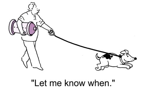 'Let me know when.'