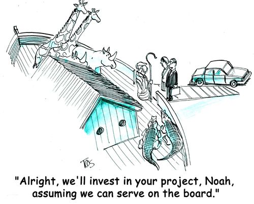 'Alright, we'll invest in your project, Noah, assuming we can serve on the board.'