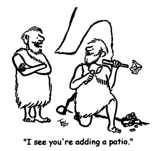 'I see you're adding a patio.'