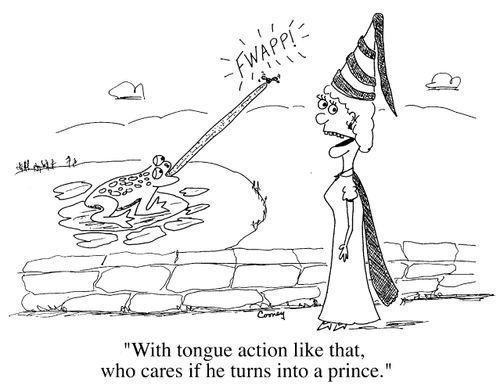 "With tongue action like that, who cares if he turns into a prince"