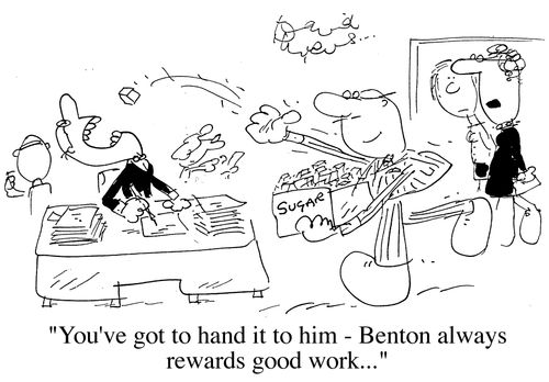 Benton always rewards good work