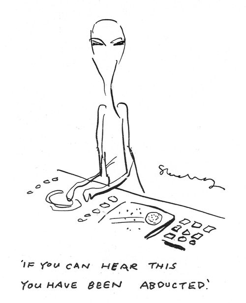 'If you can hear this you have been abducted.'