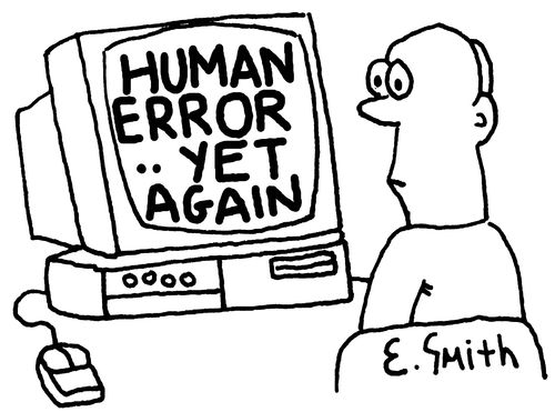 'Human Error .. Yet Again.'