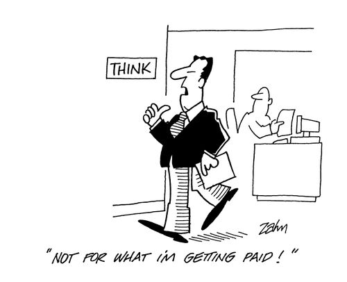'Not for what I'm getting paid!'