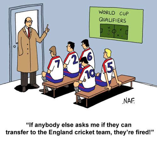 'If anybody else asks me if they can transfer to the England cricket team, they're fired!'