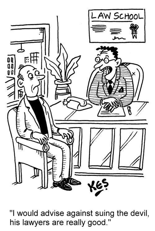 'I would advise against suing the devil, his lawyers are really good.'