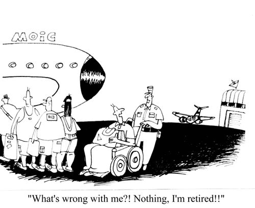 'What's wrong with me?! Nothing, I'm retired!!'