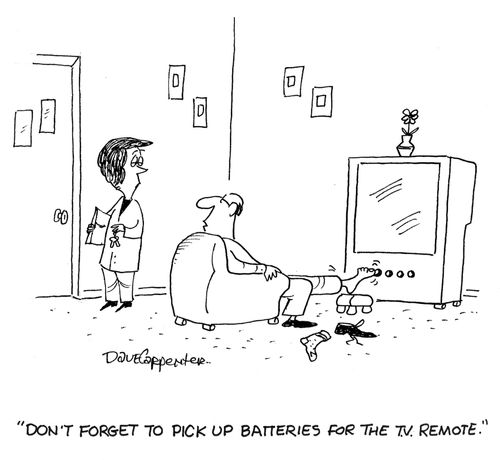 'Don't forget to pick up batteries for the T.V. remote.'