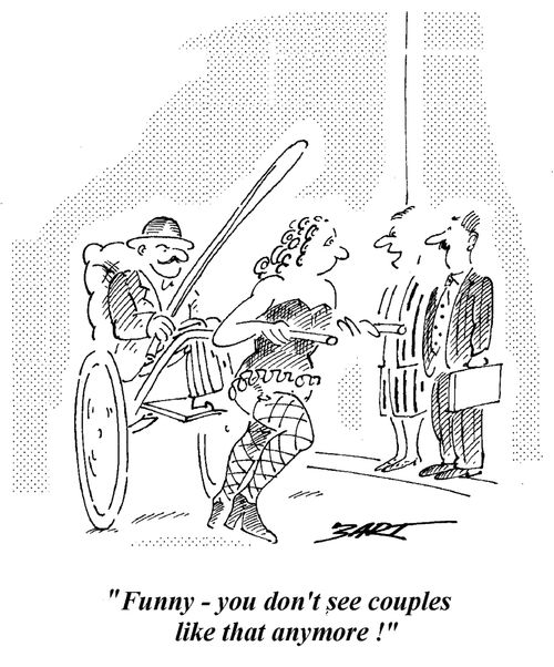 "Funny, you don't see couples like that anymore."