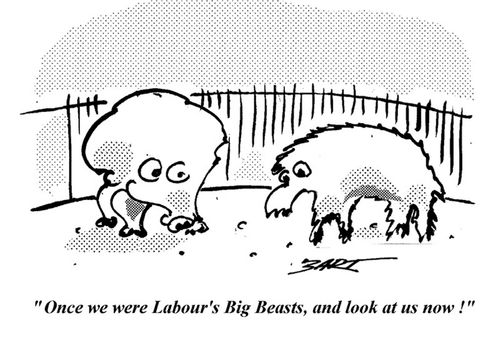 "Once we were Labour's Big Beasts, and look at us now."