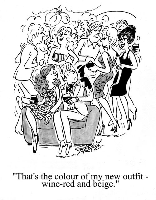 'That's the colour of my new outfit - wine-red and beige.'