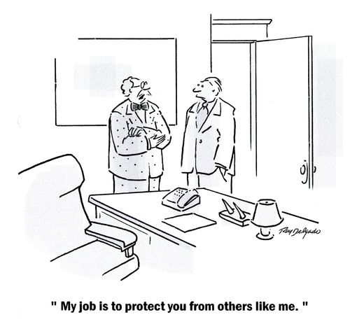 'My job is to protect you from others like me.'