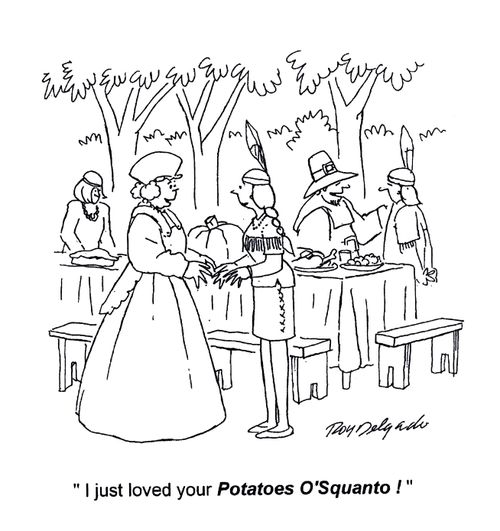 'I just loved you Potatoes O' Squanto!'