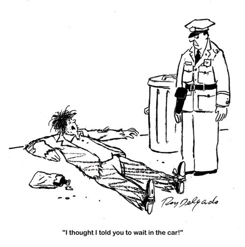 'I thought I told you to wait in the car.'
