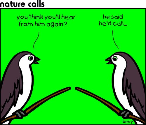 He'd call...