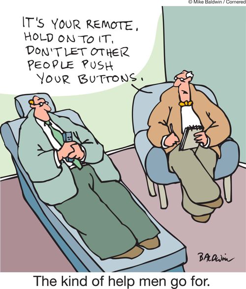 'It's your remote. Hold on to it. Don't let other people push your buttons.' The kind of help men go for. 