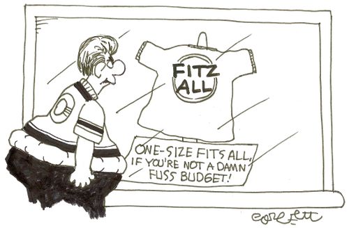 One - size fits all, IF you're not a damn fuss budget!'