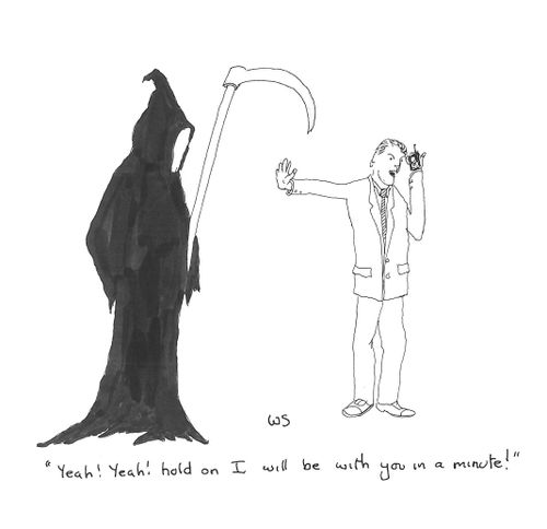 Death can wait.