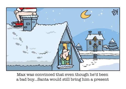 Max was convinced that even though he'd been a bad boy...Santa would still bring him a present.