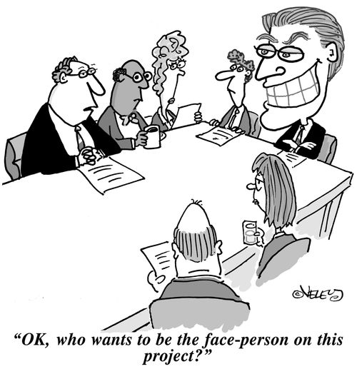 'OK, who wants to be the face-person on this project?'