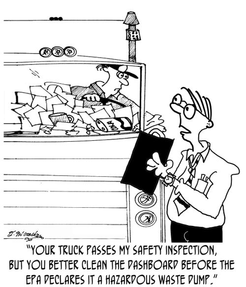 'Your truck passes my safety inspection, but you better clean the dashboard before the EPA declares it a hazardous waste dump.'
