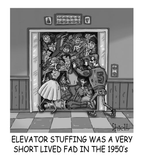Elevator Stuffing was a very short lived fad in the 1950s.