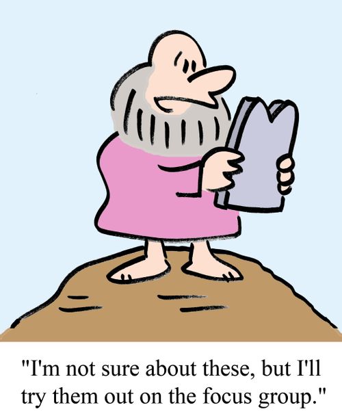 'I'm not sure about these, but I'll try them out on the focus group.'