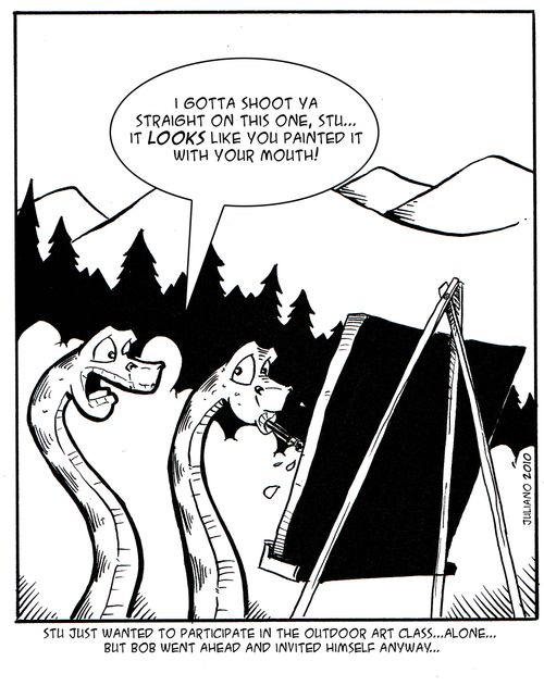 Stu just wanted to participate in the outdoor art class. . . alone. . . but Bob went ahead and invited himself anyway. . .
