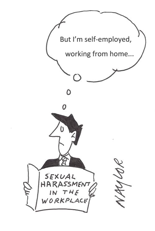 'But I'm self-employed, working from home...'