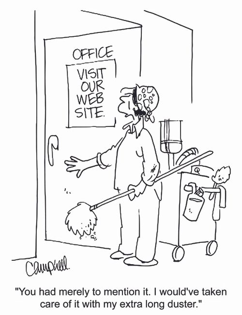 'You had merely to mention it. I would've taken care of it with my extra long duster.'