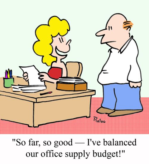 'So far, so good - I've balanced our office supply budget!'