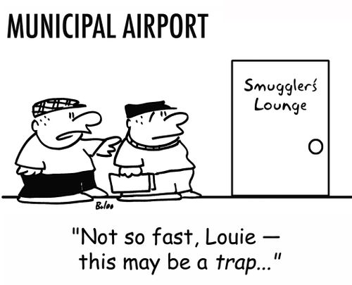 'Not so fast, Louie -- this may be a trap...'