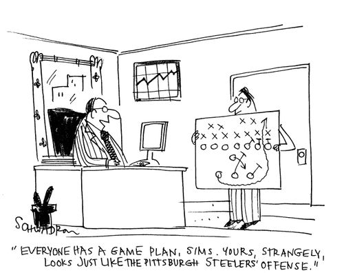 'Everyone has a game plan, Sims. Yours, strangely, looks like the Pittsburgh Steelers' offensive.'