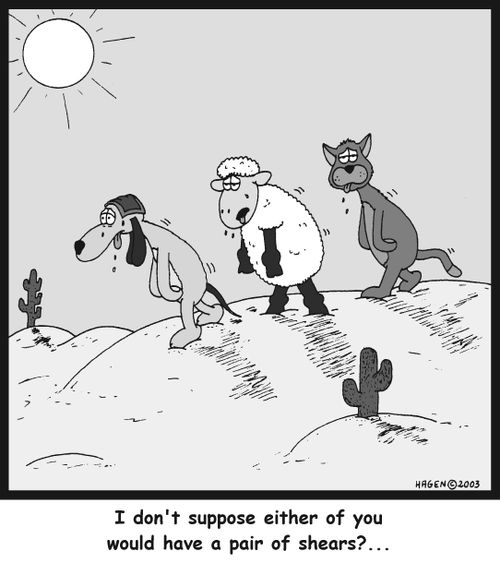 'I don't suppose either of you would have a pair of shears?...'
