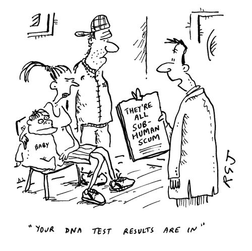 'Your DNA test results are now in.'